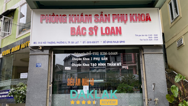 Mặt tiền phòng khám phụ sản BS Loan – địa chỉ quen thuộc của nhiều chị em ở Buôn Ma Thuột.