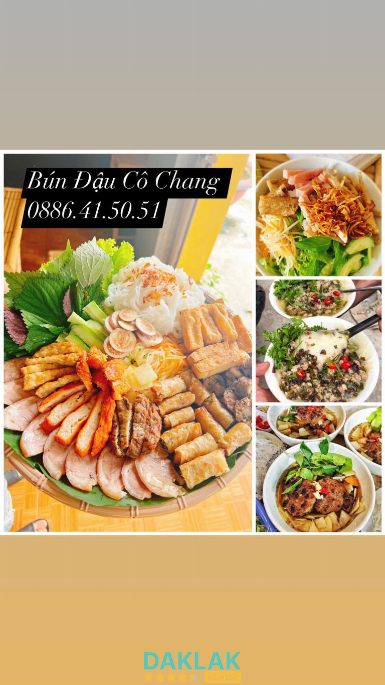 “Mẹt bún đậu Cô Chang Ea Kar đầy đủ chả cốm, nem rán, thịt luộc, bún tươi, rau sống và các món ăn kèm bày trí hấp dẫn.”